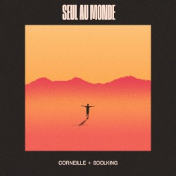 Seul au monde