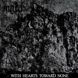 With Hearts Toward None