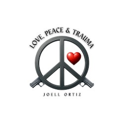 Love, Peace & Trauma