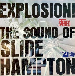 Explosion! The Sound of Slide Hampton