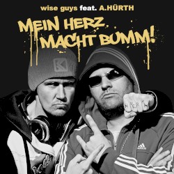 Mein Herz macht Bumm!
