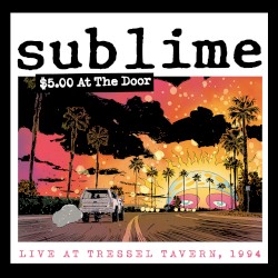 $5.00 at the Door (live at Tressel Tavern, 1994)