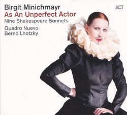As an Unperfect Actor: Nine Shakespeare Sonnets