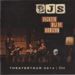 Dichter bij de horizon (Theatertour 2014 live)