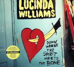 Down Where the Spirit Meets the Bone