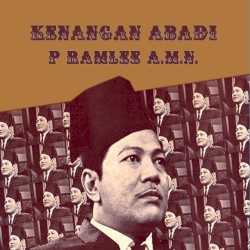 Kenangan Abadi P. Ramlee A.M.N