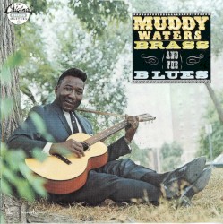 Muddy, Brass and the Blues