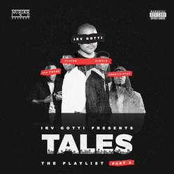 Irv Gotti Presents: Tales Playlist Part 2