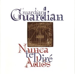 Nunca Te Diré Adios