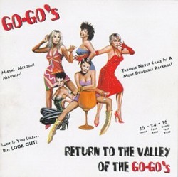 Return to the Valley of the Go‐Go’s