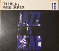 Phil Ranelin and Wendell Harrison JID016