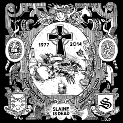 Slaine Is Dead
