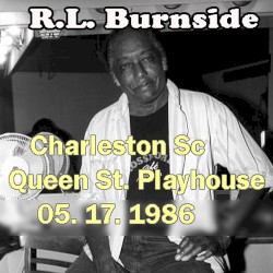 Charleston (live, 1986-05-17: Queen St. Playhouse, SC, USA)