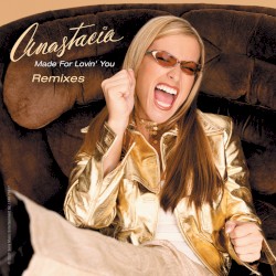 Made For Lovin’ You (remixes)