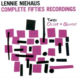 Complete Fifties Recordings Two: Octet + Quintet