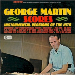 George Martin Scores Instrumental Versions Of The Hits
