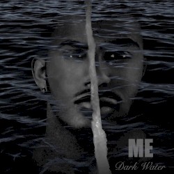 Me: Dark Water