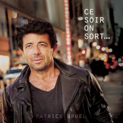 Ce soir on sort…