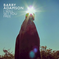 I Will Set You Free