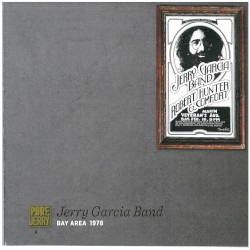 Pure Jerry: Jerry Garcia Band, San Francisco Bay Area 1978