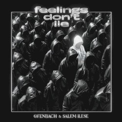 feelings don’t lie