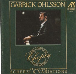 The Complete Piano Works of Frederic Chopin – Volume Four Scherzi and Variations