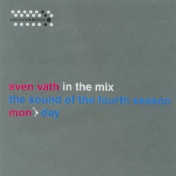 Sven Väth in the Mix: The Sound of the Fourth Season