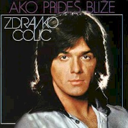 Ako priđeš bliže