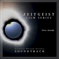 Zeitgeist Film Series (Original Motion Picture Soundtrack)