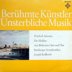 Die Moldau / Aus Böhmens Hain und Flur