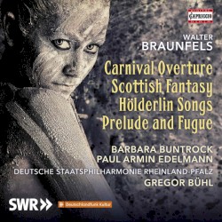 Carnival Overture / Scottish Fantasy / Hölderin Songs / Prelude And Fugue
