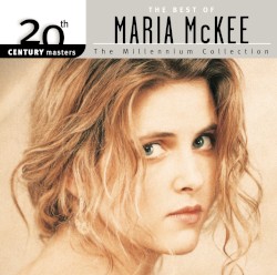 The Best of Maria McKee