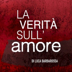La verità sull’amore