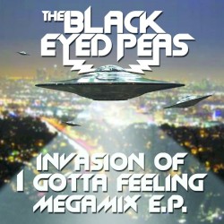 Вторжение I Gotta Feeling - Мегамикс E.P.