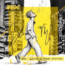 You - Living in Your Fantasy