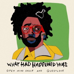 What Had Happened Was, Season 4, #1, “Questlove on the Origin of the Roots”
