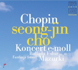 Koncert e-moll / Ballada F-dur op. 38 / Mazurki / Fantazja f-moll