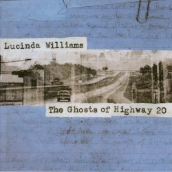 The Ghosts of Highway 20