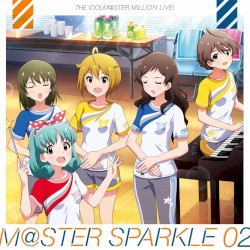 THE IDOLM@STER MILLION LIVE! M@STER SPARKLE 02