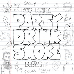 Party Drink Smoke