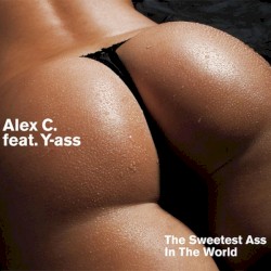 Sweetest Ass in the World