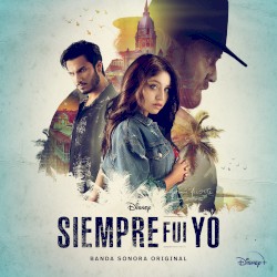 Disney siempre fui yo (Banda Sonora original)