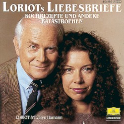 Loriots Liebesbriefe, Kochrezepte und andere Katastrophen