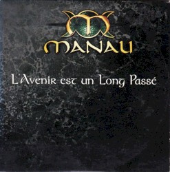 L'avenir est un long passé
