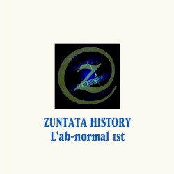 История Zuntata L'ab-normal 1-й
