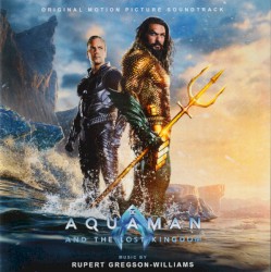 Aquaman and the Lost Kingdom: Original Motion Picture Soundtrack