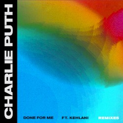 Done for Me (Remixes)