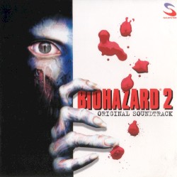 Biohazard 2: Original Soundtrack