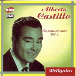 Reliquias: Sus primeros éxitos, vol. 1