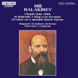 Chopin Suite / In Bohemia / King Lear Overture / Overtures on a Spanish March Theme